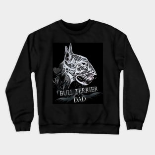 Bull Terrier Dad Portrait Loft and Spiritual Style Crewneck Sweatshirt